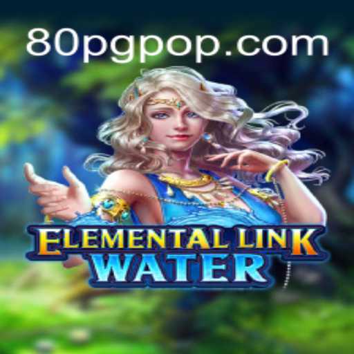 Descubra os Segredos de ElementalLinkWater: O Novo Jogo que Conquista Aficionados
