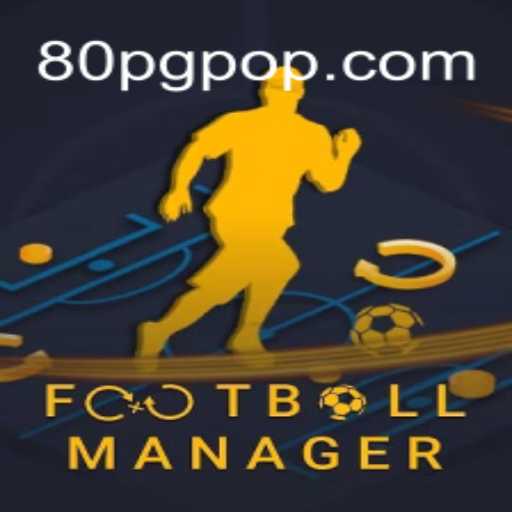 Explorando o Fascinante Mundo de FootballManager com 80pg